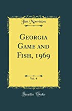 Georgia Game and Fish, 1969, Vol. 4 (Classic Reprint)