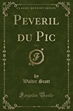 Peveril du Pic, Vol. 3 (Classic Reprint)