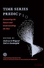 Time Series Prediction: Forecasting The Future And Understanding The Past