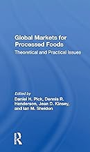 Global Markets For Processed Foods: Theoretical And Practical Issues