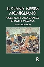 Continuity and Change in Psychoanalysis: Letters from Milan
