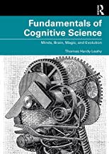 Fundamentals of Cognitive Science: Minds, brain, magic, and evolution