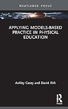 Applying Models-based Practice in Physical Education