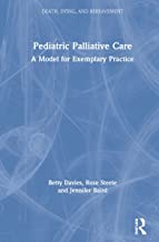 Pediatric Palliative Care: A Model for Exemplary Practice