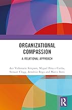 Organizational Compassion: A Relational Approach