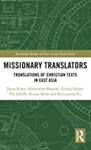 Missionary Translators: Translation of Christian Texts in East Asia