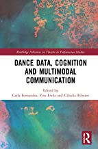 Dance Data, Cognition and Multimodal Communication