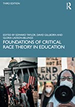 Foundations of Critical Race Theory in Education