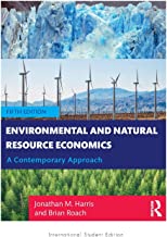 Environmental and Natural Resource Economics: A Contemporary Approach - International Student Edition