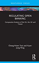 Regulating Open Banking: Comparative Analysis of the EU, the UK and Taiwan