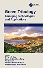 Green Tribology: Emerging Technologies and Applications
