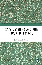 Easy Listening and Film Scoring 1948-78