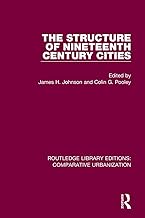 The Structure of Nineteenth Century Cities