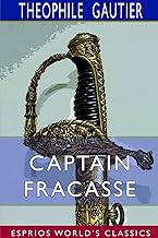 Captain Fracasse (Esprios Classics)