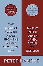 The Second Sword / My Day in the Other Land: A Tale from the Merry Month of May / a Tale of Demons
