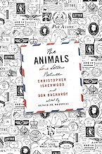 Animals: Love Letters Between Christopher Isherwood and Don Bacha