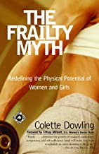 The Frailty Myth: Redefining the Physical Potential of Women and Girls