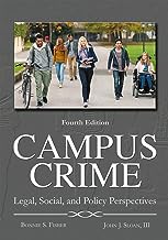 Campus Crime: Legal, Social, and Policy Perspectives