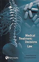 Medical Treatment Decisions and the Law