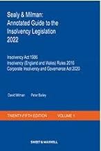Sealy & Milman: Annotated Guide to the Insolvency Legislation 2022 (Vols 1, 2 and 1st Supplement)