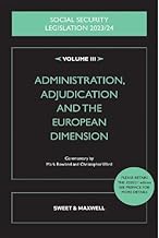 Social Security Legislation 2023/24 Volume III: Administration, Adjudication and the European Dimension