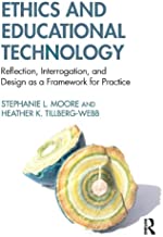 Ethics for Educational Technology and Instructional Design: An Applied Introduction