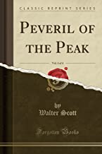 Peveril of the Peak, Vol. 4 of 4 (Classic Reprint)