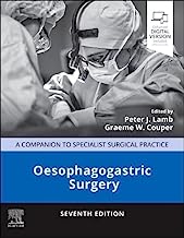 Oesophagogastric Surgery: A Companion to Specialist Surgical Practice