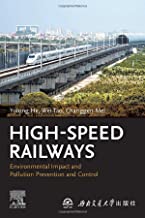 High Speed Railways: Environmental Impact and Pollution Prevention and Control