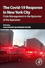 The Covid-19 Response in New York City: Crisis Management in the Largest Public Health System