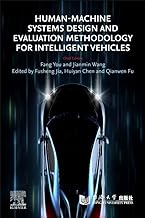 Human-Machine Systems Design and Evaluation Methodology for Intelligent Vehicles
