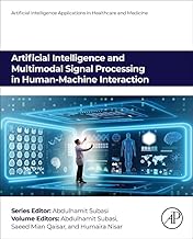Artificial Intelligence and Multimodal Signal Processing in Human-machine Interaction