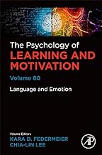 The Intersection of Language with Emotion, Personality, and Related Factors (Volume 80)