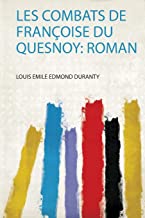 Combats De Françoise Du Quesnoy
