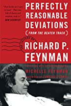 Perfectly Reasonable Deviations from the Beaten Track: The Letters of Richard P. Feynman
