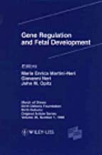 Gene Regulation and Fetal Development: Proceedings of the Third International Workshop on Fetal Genetic Pathology, Held in Perugia, Italy, June 3-6, 1993