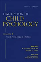 Handbook of Child Psychology: Child Psychology in Practice: 4