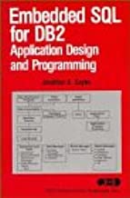 Embedded SQL for DB2: Application Design and Programming