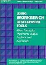 Using Workbench Development Tools: Micro Focus Plus Third-Party Cobol Add-Ons and Accessories
