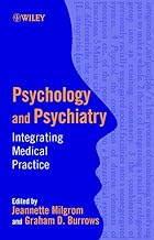 Psychology and Psychiatry: Integrating Medical Practice