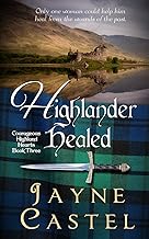 Highlander Healed: A Medieval Scottish Romance: 3
