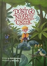 Don't Go Near The Creek
