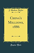 China's Millions, 1886 (Classic Reprint)