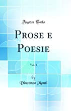 Prose e Poesie, Vol. 4 (Classic Reprint)