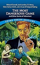The Most Dangerous Game and Other Stories of Adventure