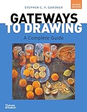 Gateways to Drawing: A Complete Guide