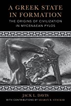 A Greek State in Formation: The Origins of Civilization in Mycenaean Pylos: 75