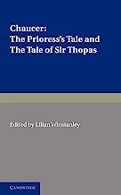 Chaucer: The Prioress's Tale, The Tale of Sir Thopas