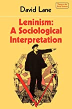 Leninism: A Sociological Interpretation