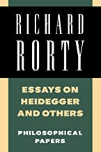 Richard Rorty: Philosophical Papers Set 4 Paperbacks: Essays on Heidegger and Others: Philosophical Papers: Volume 2